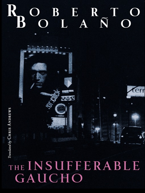 Upplýsingar um The Insufferable Gaucho eftir Roberto Bolaño - Biðlisti